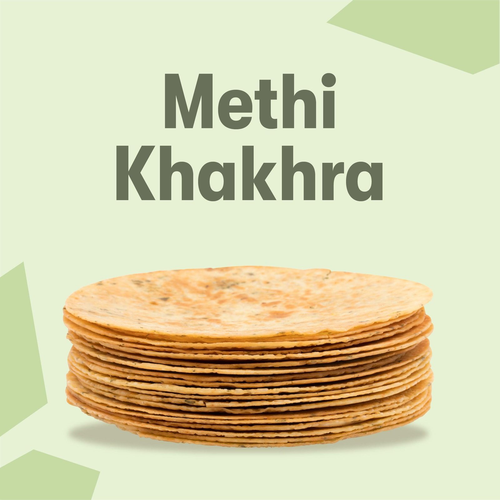 Khakhra Methi